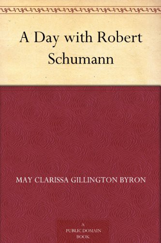 A Day with Robert Schumann